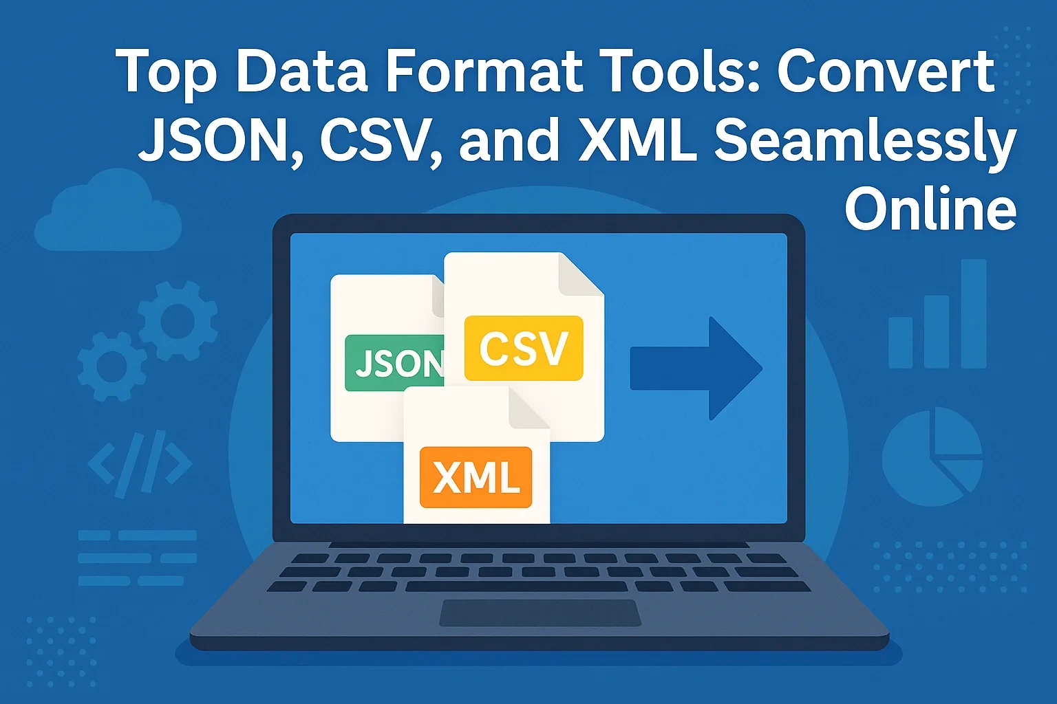 Top Data Format Tools: Convert JSON, CSV, and XML Seamlessly Online